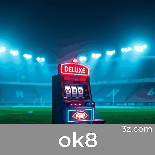 ok8.com - Plataforma de Apostas Online no Brasil - ok8