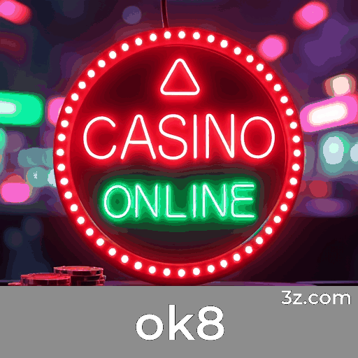 ok8: Jogos de Cassino que Oferecem Emoção e Diversão
